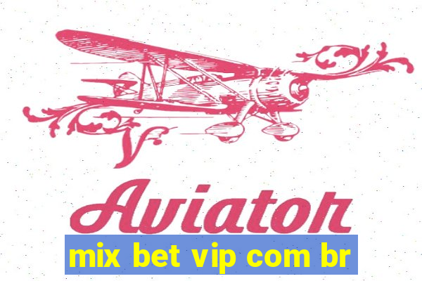 mix bet vip com br